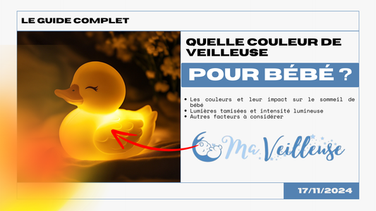 Quelle couleur de veilleuse pour bébé ? Le guide complet pour un sommeil paisible