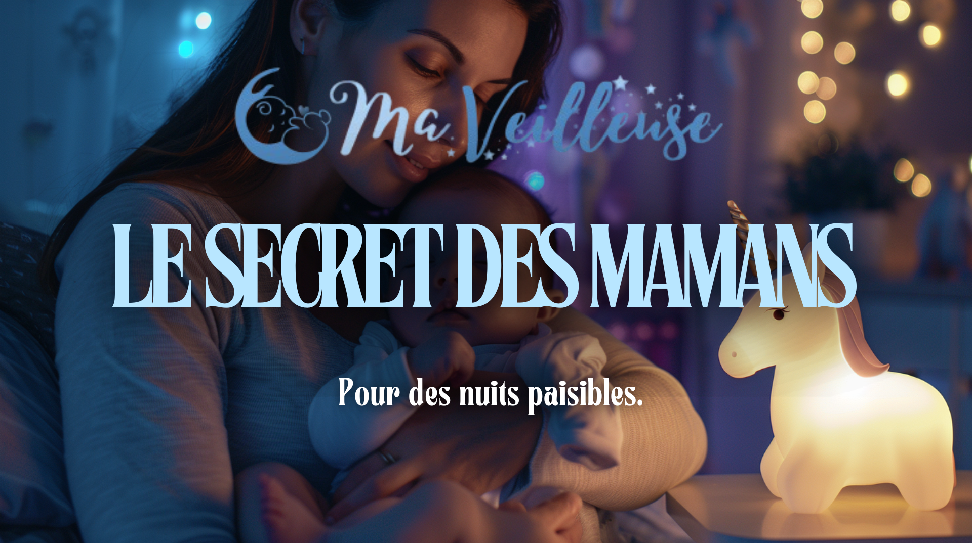 Veilleuses pour bébé : apaisez ses nuits, rassurez votre cœur de maman